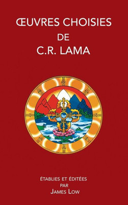 Oeuvres Choisies De C. R. Lama (French Edition)