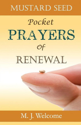 Mustard Seed Pocket Prayers Of Renewal