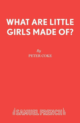 What Are Little Girls Made Of?