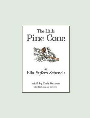 The Little Pine Cone