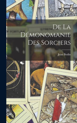 De la domonomanie des sorciers (French Edition)
