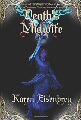 Death's Midwife (The Daughter of Magic Trilogy)