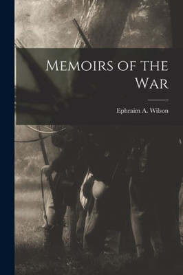 Memoirs of the War