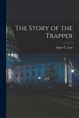 The Story of the Trapper
