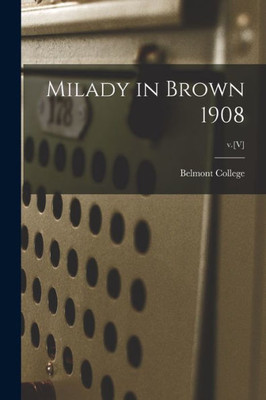 Milady in Brown 1908; v.[V]