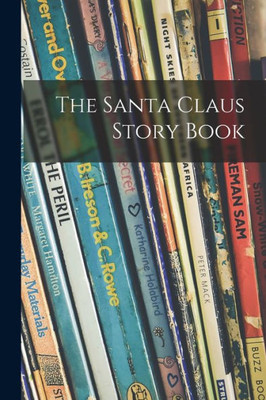 The Santa Claus Story Book