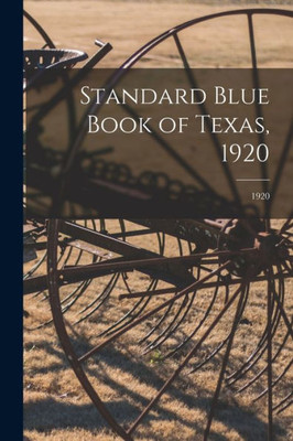 Standard Blue Book of Texas, 1920; 1920