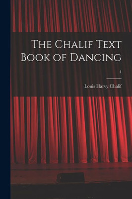 The Chalif Text Book of Dancing; 4