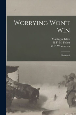 Worrying Won't Win: Illustrated