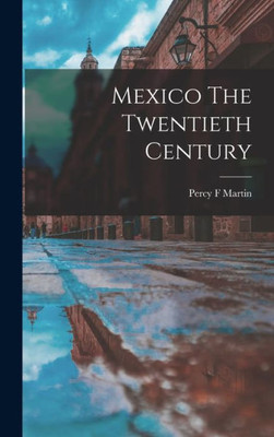 Mexico The Twentieth Century