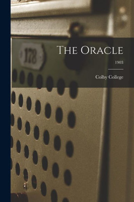 The Oracle; 1903