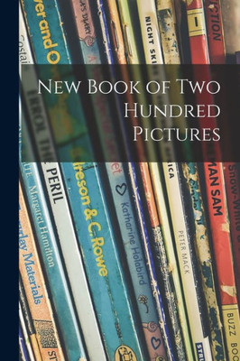 New Book of Two Hundred Pictures