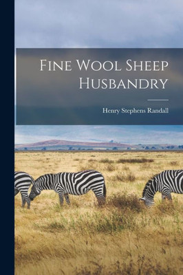 Fine Wool Sheep Husbandry