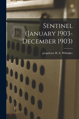Sentinel (January 1903- December 1903)