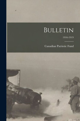 Bulletin; 1916-1919