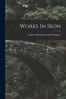 Works In Iron