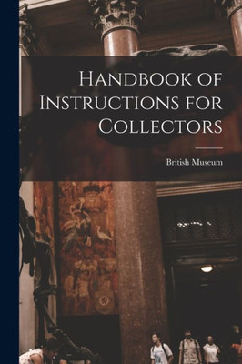 Handbook of Instructions for Collectors