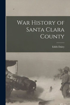 War History of Santa Clara County