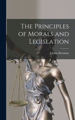 The Principles of Morals and Legislation