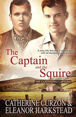 The Captain and the Squire (Captivating Captains)