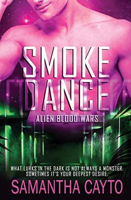 Smoke Dance (Alien Blood Wars)