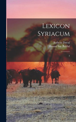 Lexicon syriacum: 3 (Latin Edition)