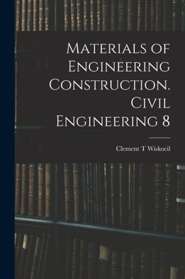 Materials of Engineering Construction. Civil Engineering 8