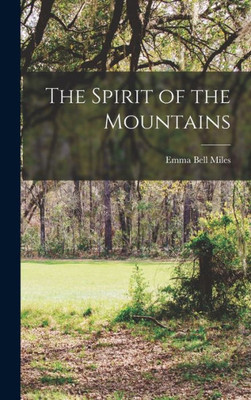 The Spirit of the Mountains