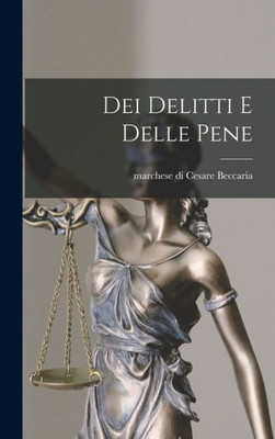 Dei delitti e delle pene (Italian Edition)