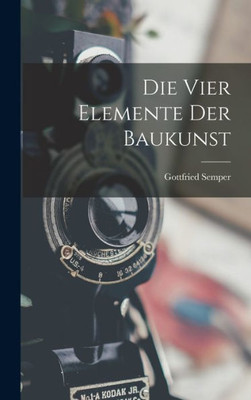 Die Vier Elemente Der Baukunst (German Edition)