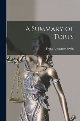 A Summary of Torts
