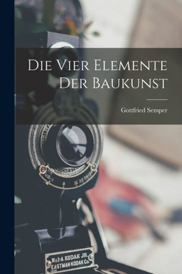 Die Vier Elemente Der Baukunst (German Edition)