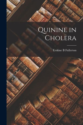 Quinine in Cholera