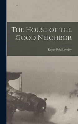 The House of the Good Neighbor