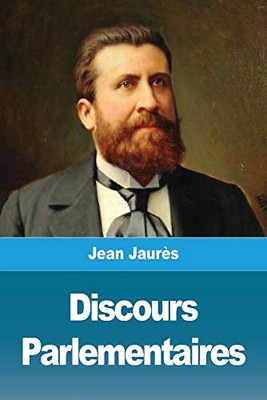 Discours Parlementaires (French Edition)