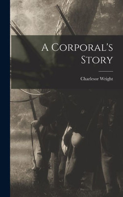 A Corporal's Story