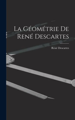 La Goomotrie De Reno Descartes (French Edition)