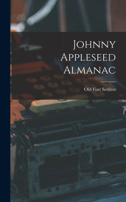 Johnny Appleseed Almanac
