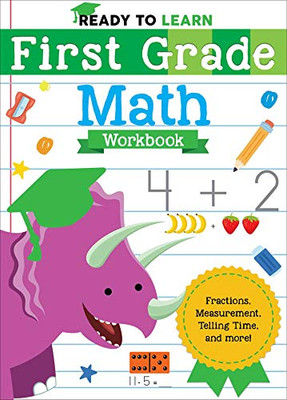 Ready to Learn: First Grade Math Workbook