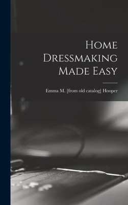 Home Dressmaking Made Easy