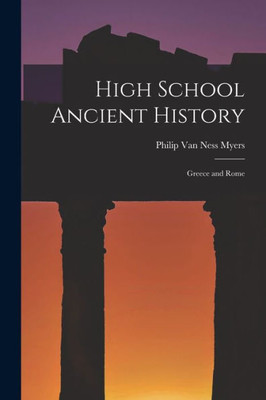 High School Ancient History [microform]: Greece and Rome