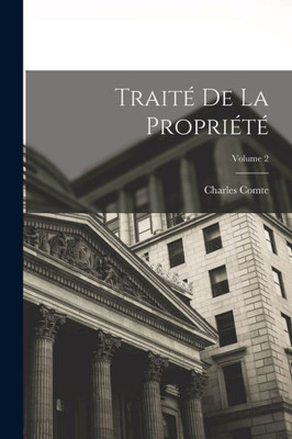 Traito De La Proprioto; Volume 2 (French Edition)