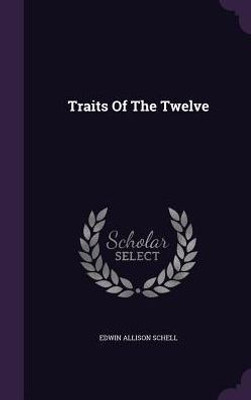 Traits Of The Twelve