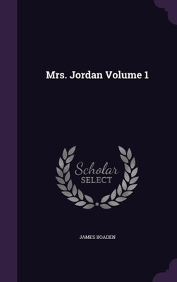 Mrs. Jordan Volume 1