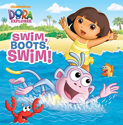 Swim, Boots, Swim! (Dora the Explorer) (Pictureback(R)) - Random House ...