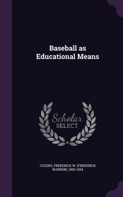 Baseball as Educational Means