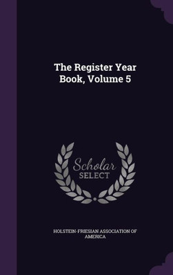 The Register Year Book, Volume 5