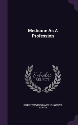 Medicine As A Profession
