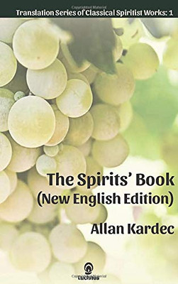 The Spirits' Book (New English Edition) (Translation Classical Spiritist Works) - Hardcover