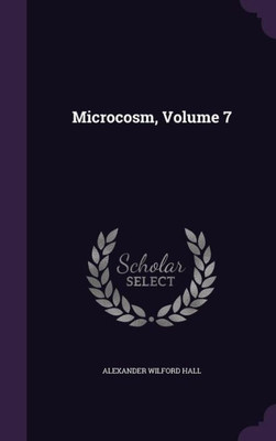 Microcosm, Volume 7